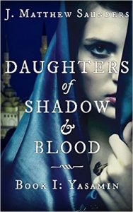 Book Cover for Daughters of Shadow & Book Book I: Yasamin