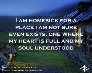 Inspirational Quote: I am homesick